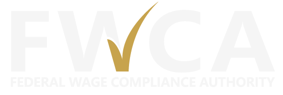 FWCA — Federal Wage Compliance Authority